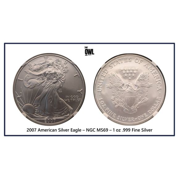 US Mint Other - 2007 American Silver Eagle – NGC MS69 – 1 oz .999 Fine Silver